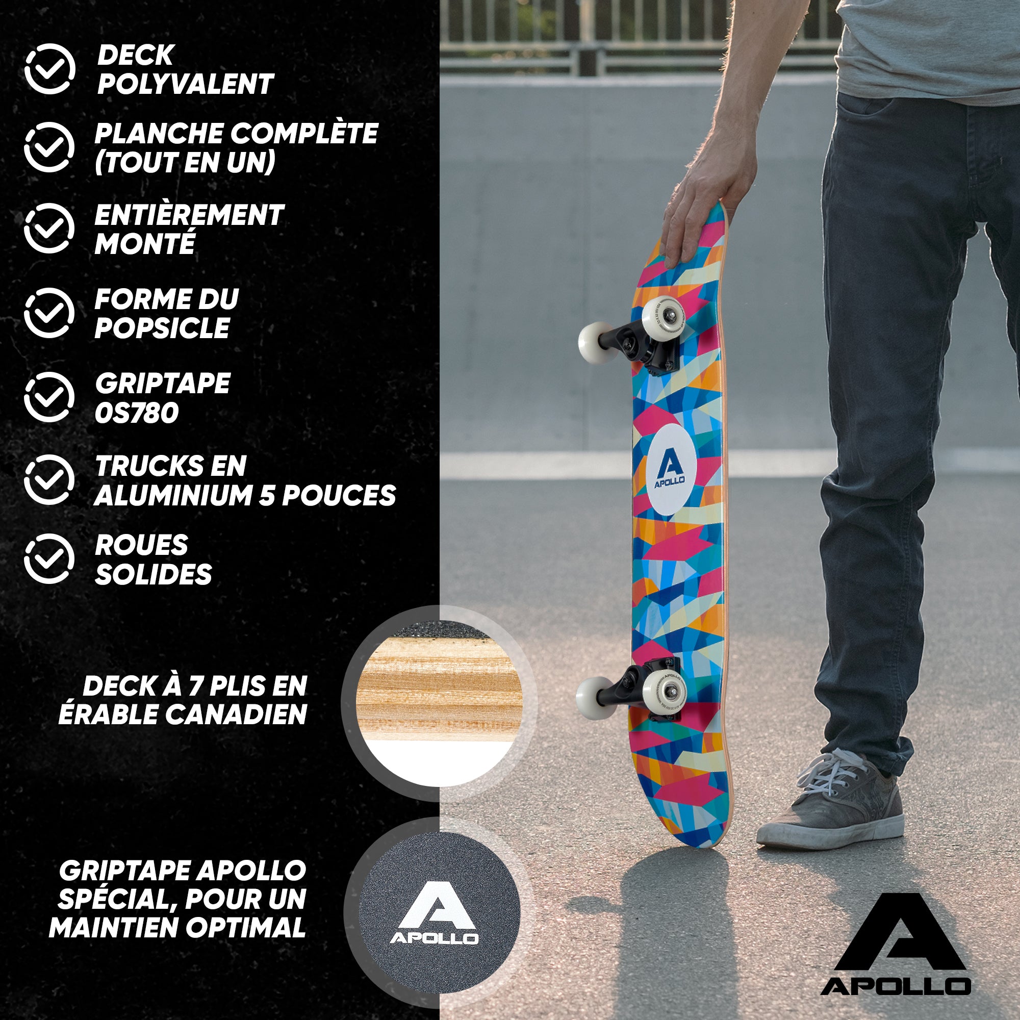 Apollo - Skateboard professionnel enfants et adultes - Mosaik - Mosaik