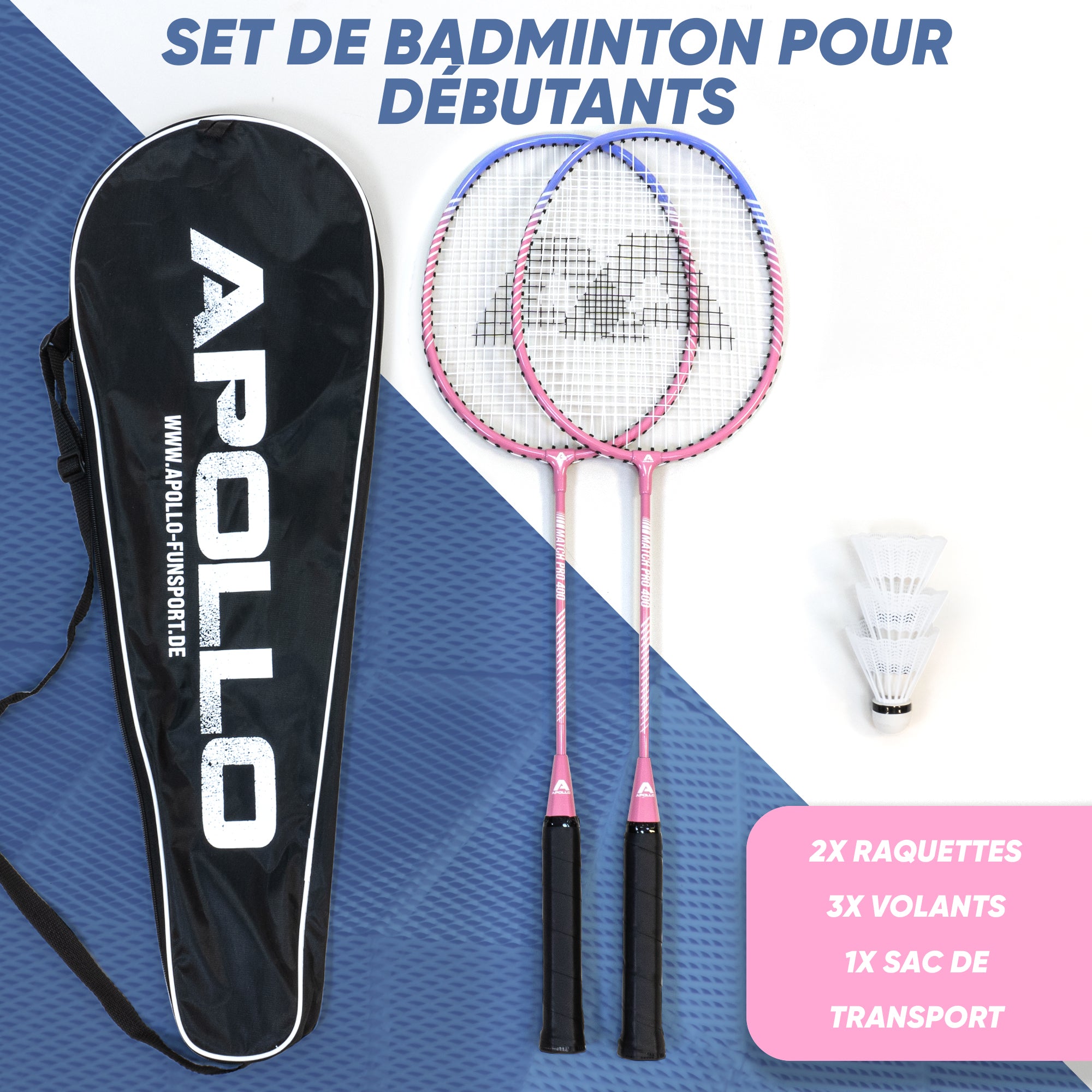 Apollo - Badminton Set Match Pro 400 - Raquette de badminton pour enfants et adultes - Bleu Rose