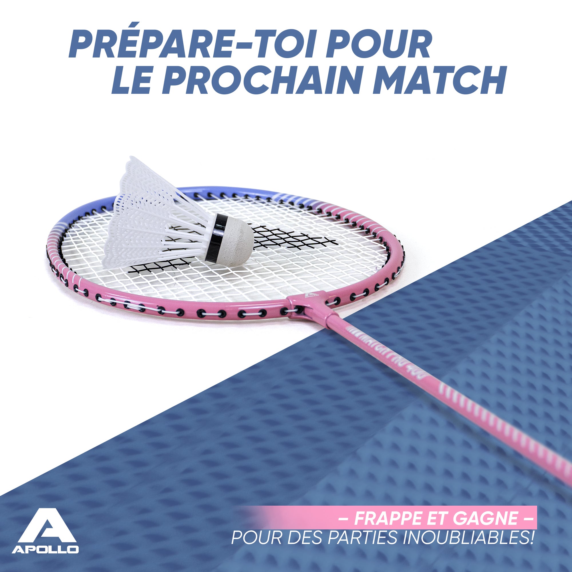 Apollo - Badminton Set Match Pro 400 - Raquette de badminton pour enfants et adultes - Bleu Rose